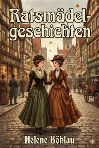 Ratsmädelgeschichten