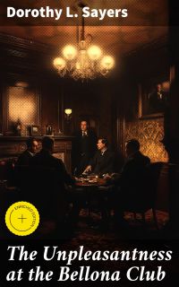 The Unpleasantness at the Bellona Club