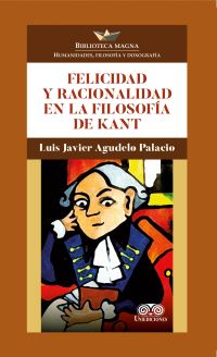 Felicidad y racionalidad en la filosofía de Kant