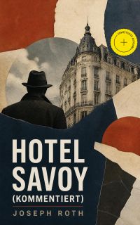 Hotel Savoy (Kommentiert)