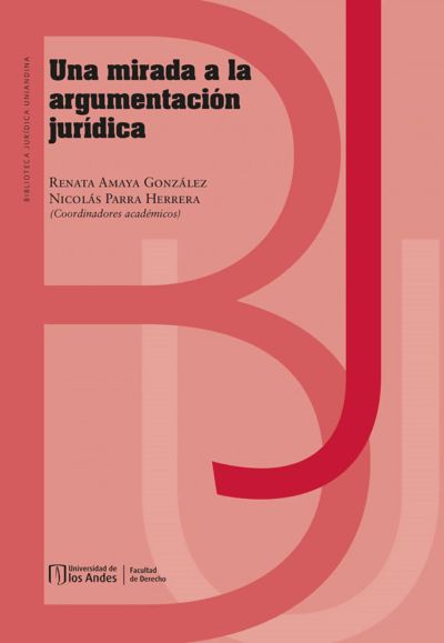 Una mirada a la argumentación jurídica
