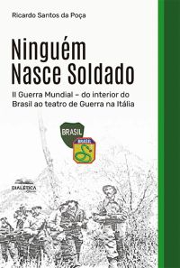 Ninguém Nasce Soldado