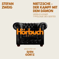 Nietzsche – Der Kampf mit dem Dämon. Versuch einer Typologie des Geistes.