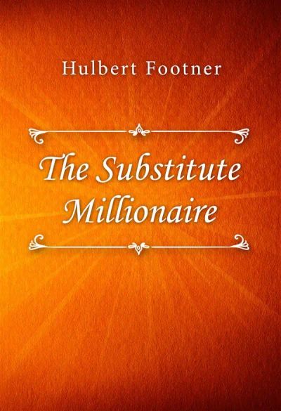 The Substitute Millionaire
