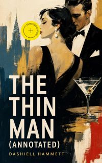 The Thin Man (Annotated)