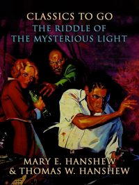 The Riddle of the Mysterious Light