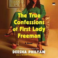 The True Confessions of First Lady Freeman