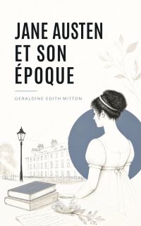 Jane Austen et son époque