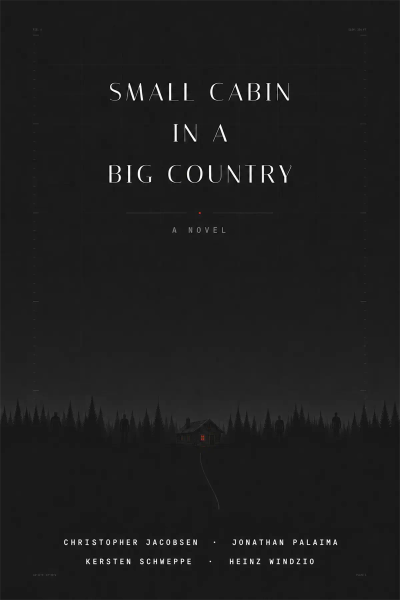 Small Cabin in a Big Country