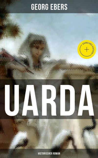 UARDA: Historischer Roman