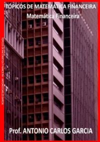 Tópicos De Matemática Financeira