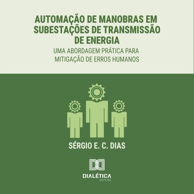 Automação de Manobras em Subestações de Transmissão de Energia