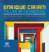 Enrique Ciriani / Taller de lo Escencial