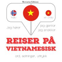Reiser på vietnamesisk