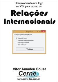 Desenvolvendo Um Jogo No Vb Para Ensino De Relações Internacionais