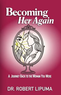 Becoming Her Again