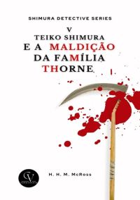 Teiko Shimura E A Maldição Da Família Thorne