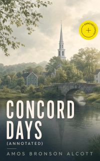 Concord Days (Annotated)