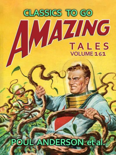 Amazing Tales Volume 161