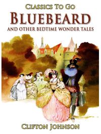 Bluebeard and Other Bedtime Wonder Tales