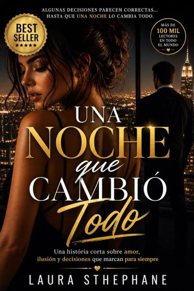 Una noche que lo cambió todo