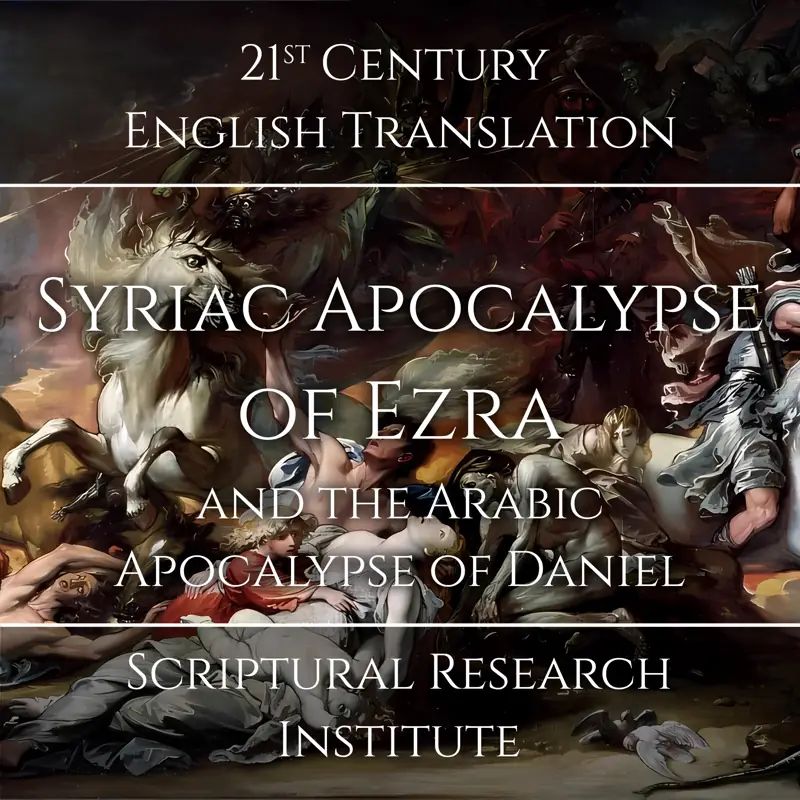 Syriac Apocalypse of Ezra and the Arabic Apocalypse of Daniel