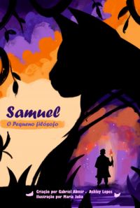 Samuel O Pequeno Fílosofo.
