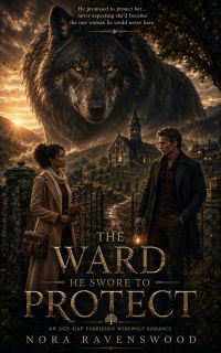 The Ward He Swore to Protect