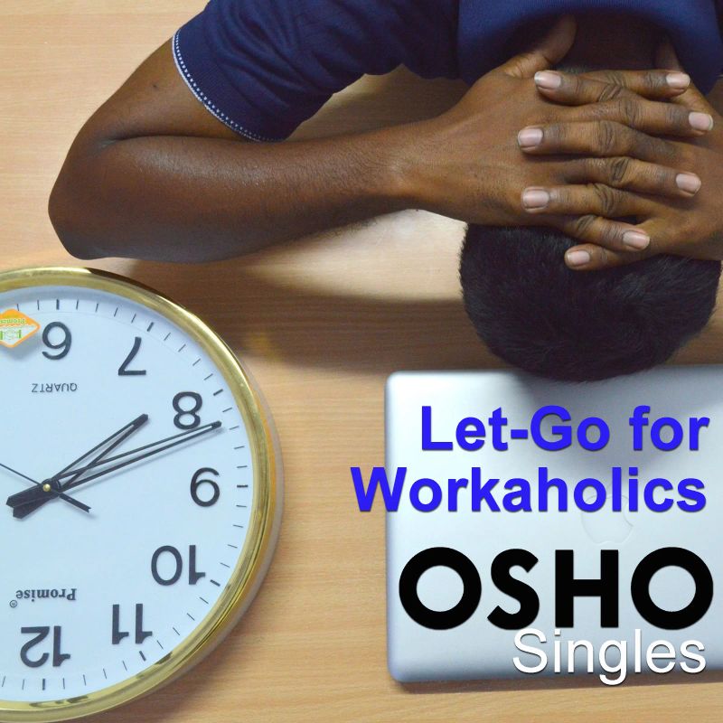 Let-Go for Workaholics