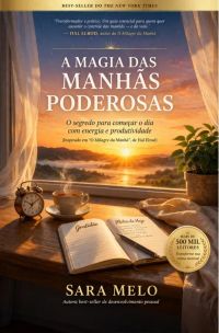 A Magia Das Manhãs Poderosas