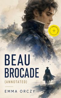 Beau Brocade (Annotated)