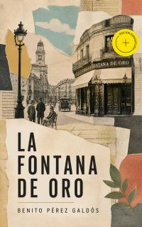 La Fontana de Oro (Anotado)
