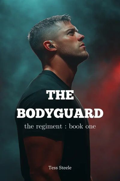 The Bodyguard: The Regiment Book One