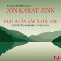 Vart du än går är du där