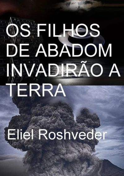 Os Filhos De Abadom Invadirão A Terra