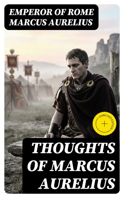 Thoughts of Marcus Aurelius