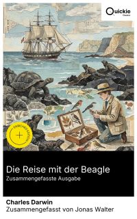 Die Reise mit der Beagle (Zusammengefasste Ausgabe)