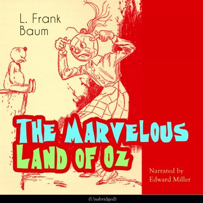 The Marvelous Land of Oz