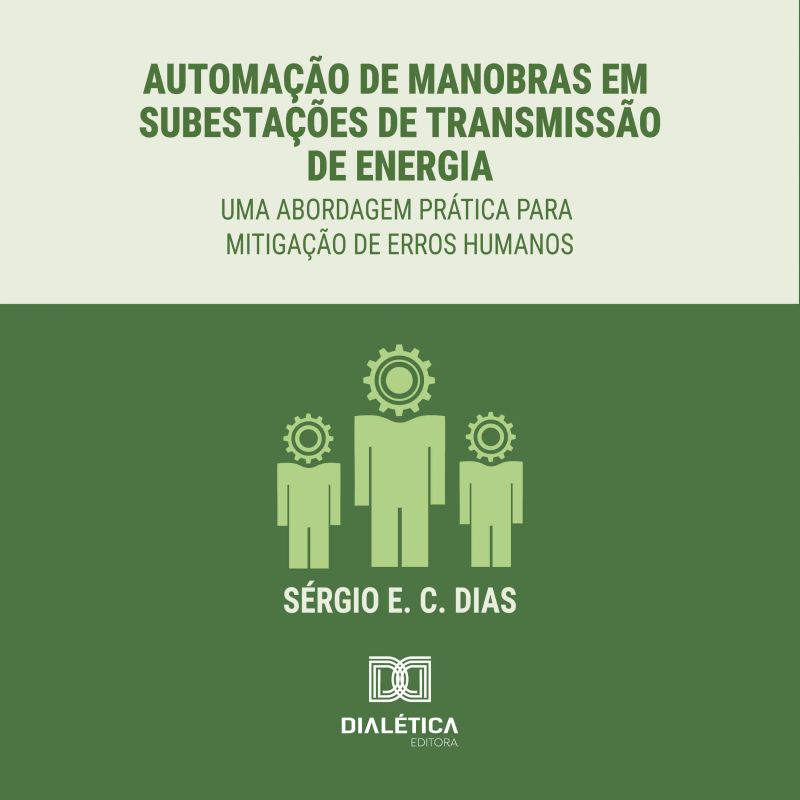Automação de Manobras em Subestações de Transmissão de Energia