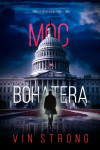 Moc bohatera (Thriller akcji o Zacku Force — Tom 1)