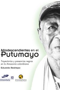 Afrodescendientes en el Putumayo