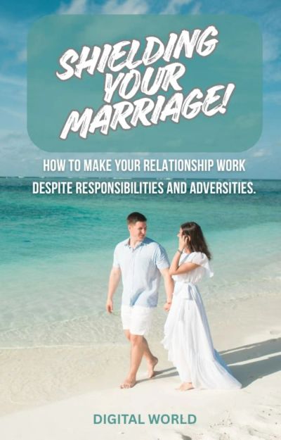 Shielding your marriage!