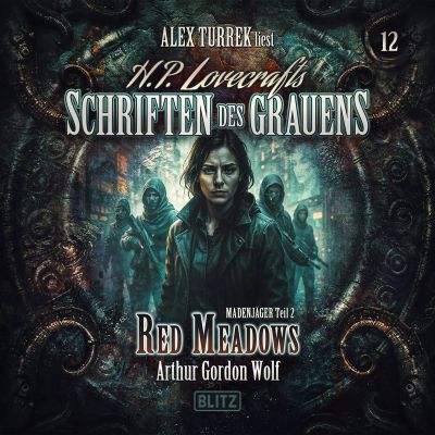 H. P. Lovecrafts Schriften des Grauens - Folge 12: Red Meadows