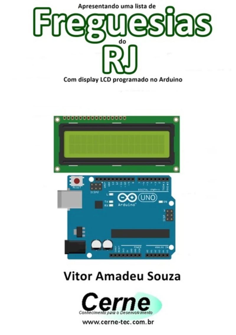 Apresentando Uma Lista De Freguesias Do Rj Com Display Lcd Programado No Arduino