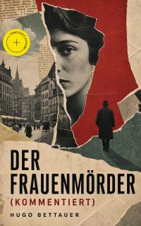 Der Frauenmörder (Kommentiert)