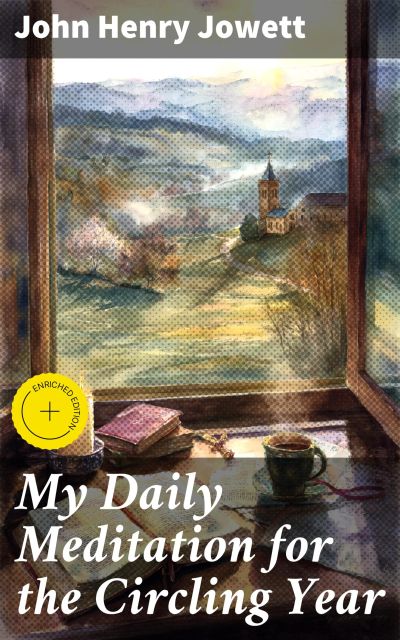 My Daily Meditation for the Circling Year