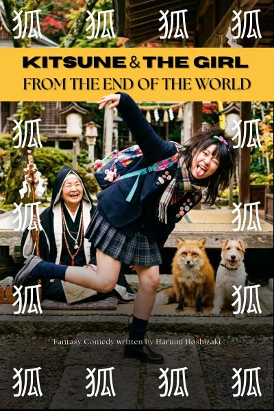 Kitsune & The Girl from the end of the world