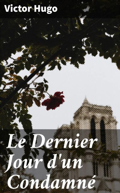 Le Dernier Jour d'un Condamné