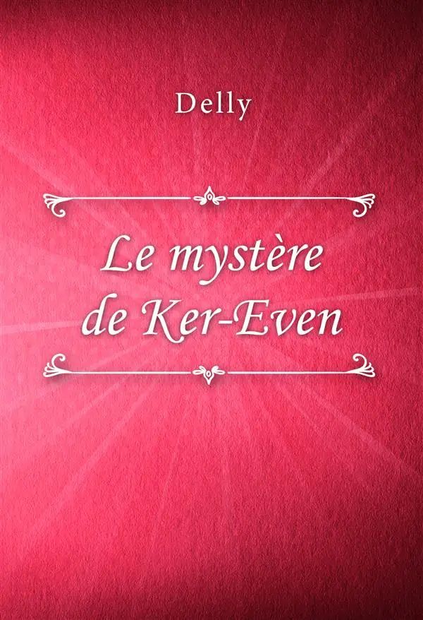 Le mystère de Ker-Even