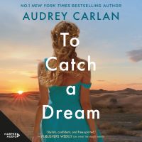To Catch a Dream